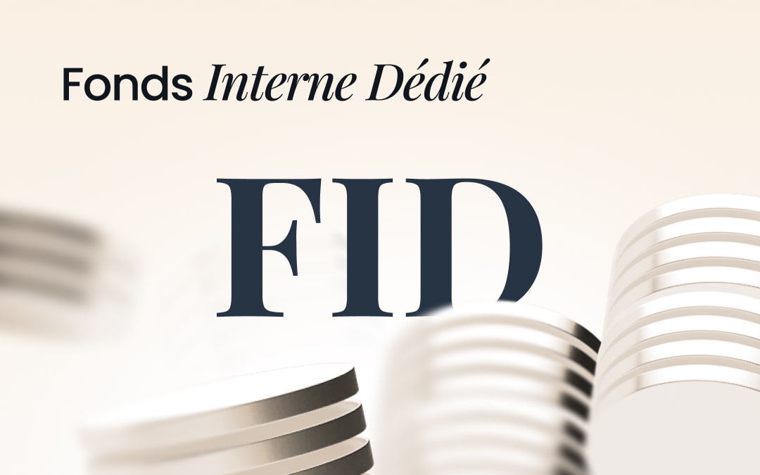 Fonds Interne Dédié