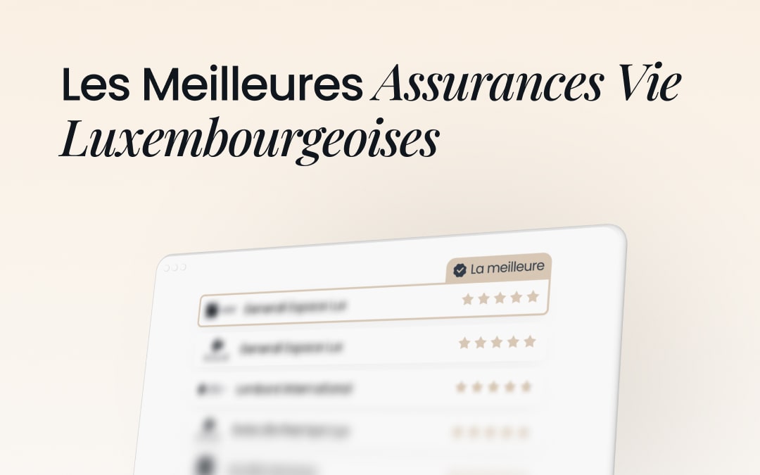 Les Meilleures Assurances Vie Luxembourgeoises